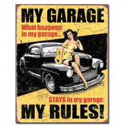 My Garage My Rules. What Happens In Garage Metal Sign Reproduction 32cm x 41cm - MSI1671